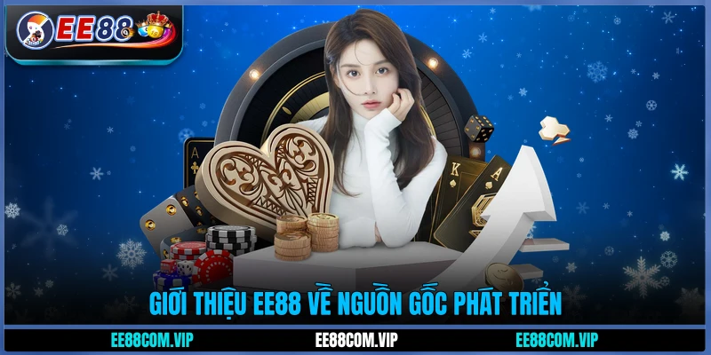 Giới thiệu EE88 về nguồn gốc phát triển
